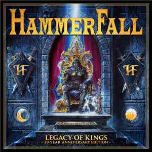HammerFall - Legacy Of Kings (20 Year Anniversary Edition) download free
