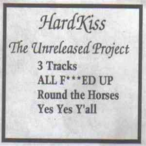 HardKiss - The Unreleased Project download free