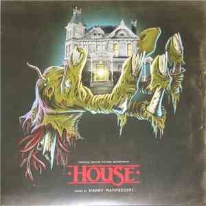 Harry Manfredini - House & House II (Original Motion Picture Scores) download free