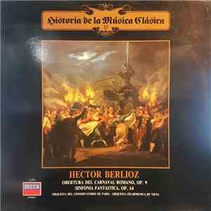 Hector Berlioz - Obertura Del Carnaval Romano, Op. 9 / Sinfonia Fantastica. Op 14 download free