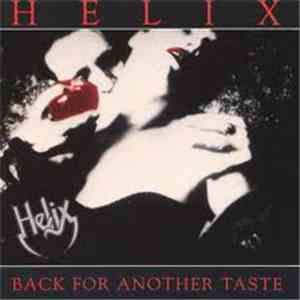 Helix  - Back For Another Taste download free