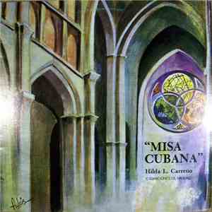 Hilda L Carreño Y, Canciones De Navidad - Misa Cubana download free