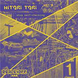 Hitori Tori - Stop Self Checking EP download free