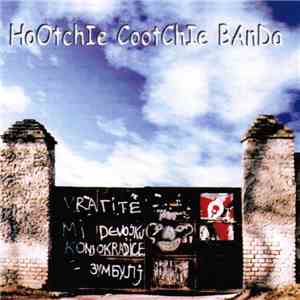 Hootchie Cootchie Banda - Vratite Mi Devojku, Konjokradice download free