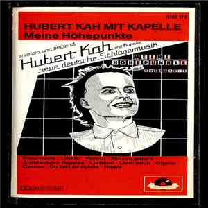 Hubert Kah Mit Kapelle - Meine Höhepunkte download free