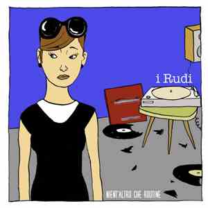 i Rudi - Nient'altro che routine download free
