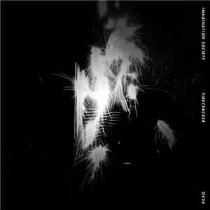 Imagination Society - Firecracker download free