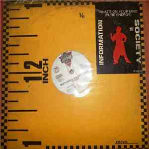Information Society - What's On Your Mind (Pure Energy) download free