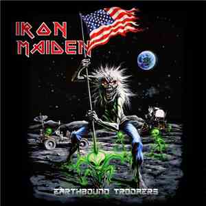 Iron Maiden - Earthbound Troopers download free