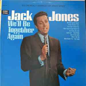 Jack Jones - We'll Be Togethere Again download free