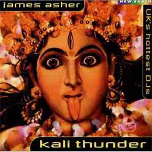 James Asher - Kali Thunder - UK's Hottest DJs Dance Remixes download free