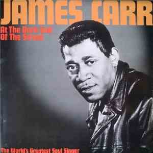 James Carr - At The Dark End Of The Street download free