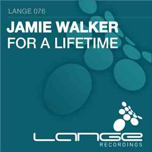 Jamie Walker - For A Lifetime download free