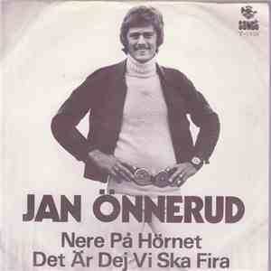 Jan Önnerud - Nere På Hörnet / Det är Dej Vi Ska Fira download free