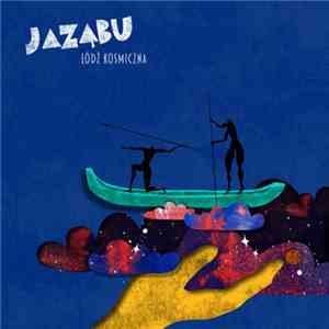 Jaząbu - Łódź kosmiczna download free