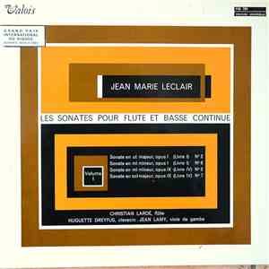 Jean Marie Leclair - Les Sonates Pour Flutes Et Basse Continue - Volume I download free