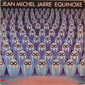 Jean Michel Jarre - Equinoxe download free