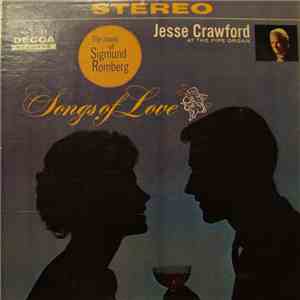 Jesse Crawford - Songs Of Love - The Music Of Sigmond Romberg download free