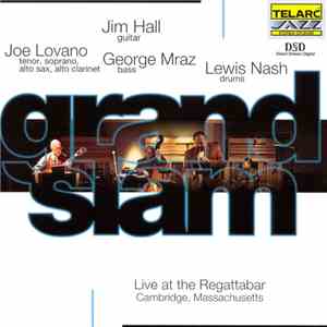 Jim Hall, Joe Lovano, George Mraz, Lewis Nash - Grand Slam download free