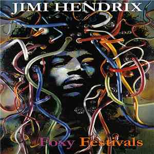 Jimi Hendrix - Foxy Festivals download free
