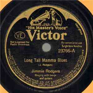 Jimmie Rodgers - Long Tall Mamma Blues / Gambling Barroom Blues download free