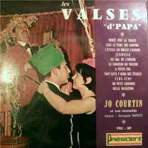 Jo Courtin Et Son Ensemble - Les Valses "D'Papa" download free