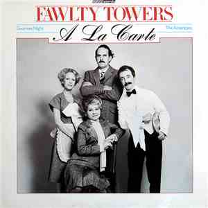 John Cleese And Connie Booth - Fawlty Towers - A La Carte download free