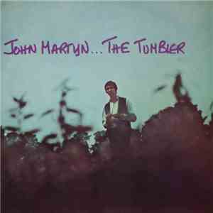 John Martyn - The Tumbler download free