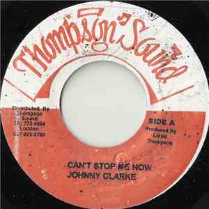 Johnny Clarke - Can't Stop Me Now (actually 'I'm Gonna Make It') download free