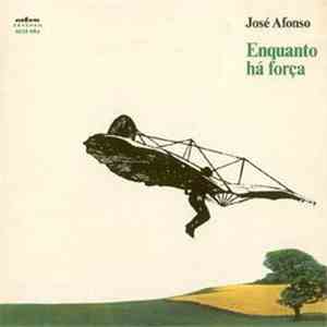 José Afonso - Enquanto Há Força download free