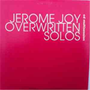 Jérôme Joy - Overwritten Solos download free