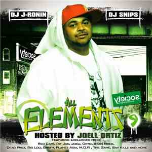 J-Ronin, DJ Snips - All Elements Vol 9 Hosted By Joell Ortiz download free