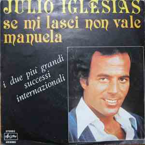 Julio Iglesias - Se Mi Lasci Non Vale / Manuela download free
