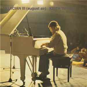 Keith Tippett - Mujician III (August Air) download free