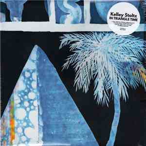 Kelley Stoltz - In Triangle Time download free