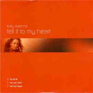 Kelly Llorenna - Tell It To My Heart download free