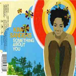 Kim Sanders - Something About You download free