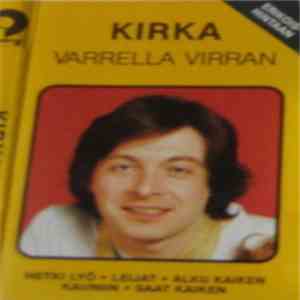Kirka - Varrella Virran download free