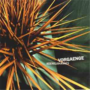 KoenigJohannes - Vorgaenge download free