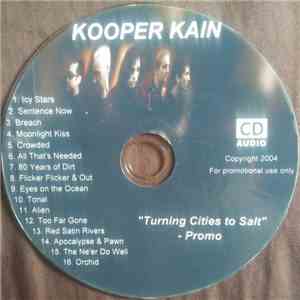 Kooper Kain - Turning Cities To Salt download free