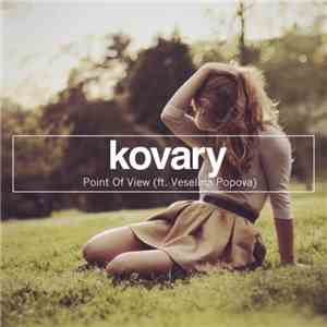 Kovary Ft. Veselina Popova - Point Of View download free