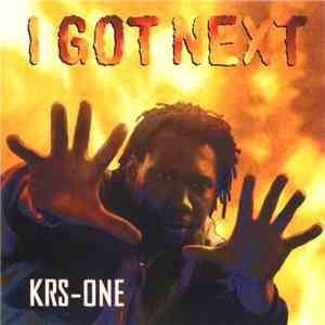 KRS-One - I Got Next download free