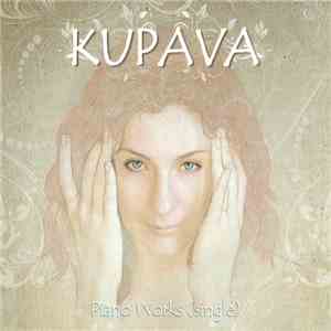 Kupava - Piano Works download free
