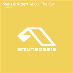 Kyau & Albert - About The Sun download free