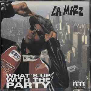 La Mazz - What's Up With The Party download free