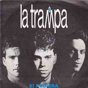 La Trampa - Si Pudiera