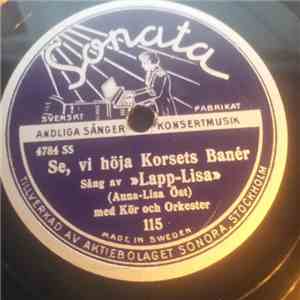 Lapp-Lisa - Se, Vi Höja Korsets baner / O, Hur Stort Att Tro På Jesus Uti Unga År download free
