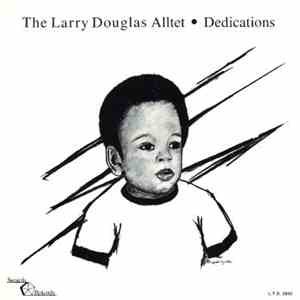 Larry Douglas Alltet - Dedications download free