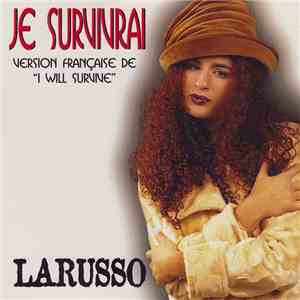 Larusso - Je Survivrai download free