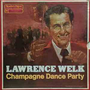 Lawrence Welk - Champagne Dance Party download free